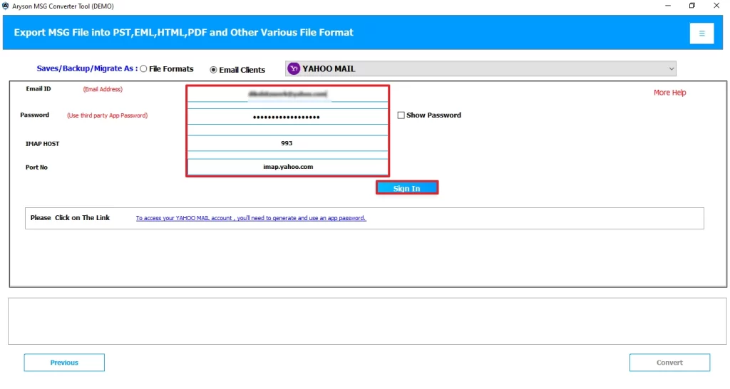 Enter the Yahoo Mail login credentials.