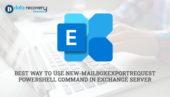best-way-to-use-new-mailboxexportrequest-powershell-command-in-exchange-server.
