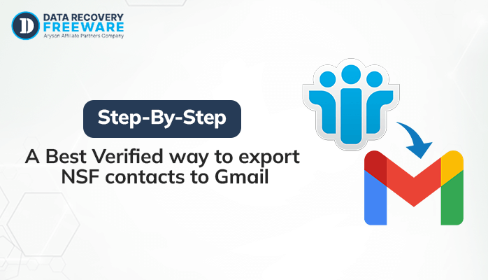 A Best Verified way to export NSF contacts to Gmail Step by Step