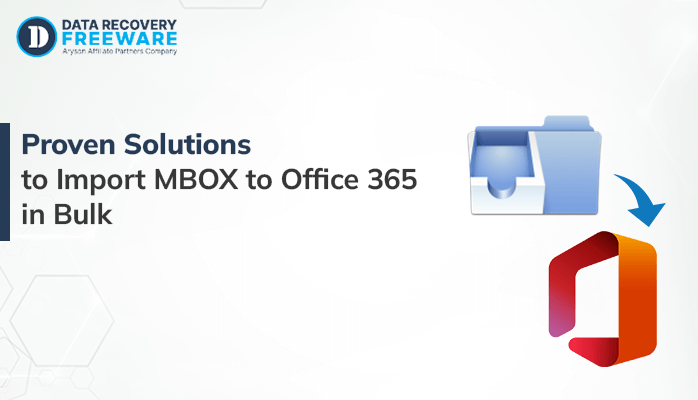 Proven Solutions to Import MBOX to Office 365 in Bulk