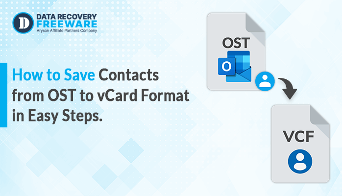 How to Save Contacts from OST to vCard Format in Easy Steps